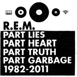 R.E.M. Part Lies, Part Heart, Part Truth, Part Garbage: 1982–2011 [CD] (Vinyl)